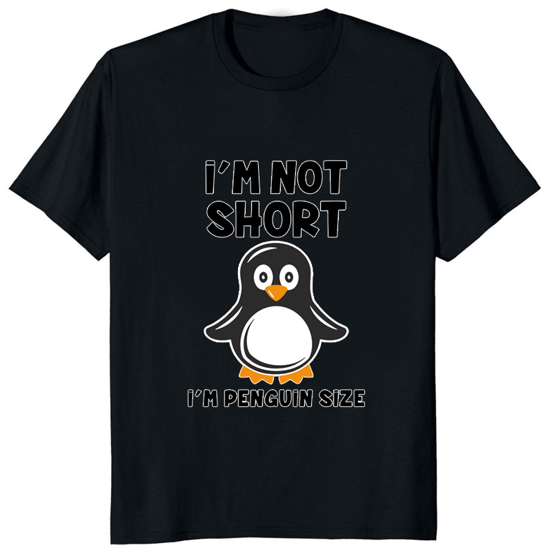 Im Not Short Im Penguin Size F - Street Fashion Art review and price