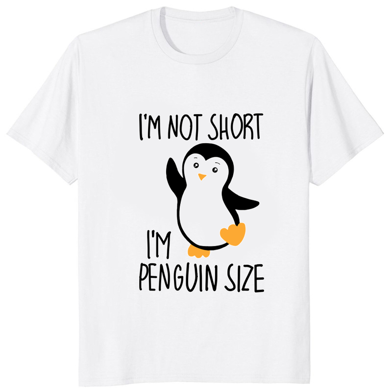 Im Not Short Im Penguin Size F - Street Fashion Art review and price